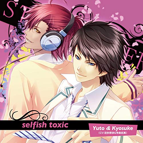 STORM LOVER 快!!『selfish toxic』主題歌マキシシングル